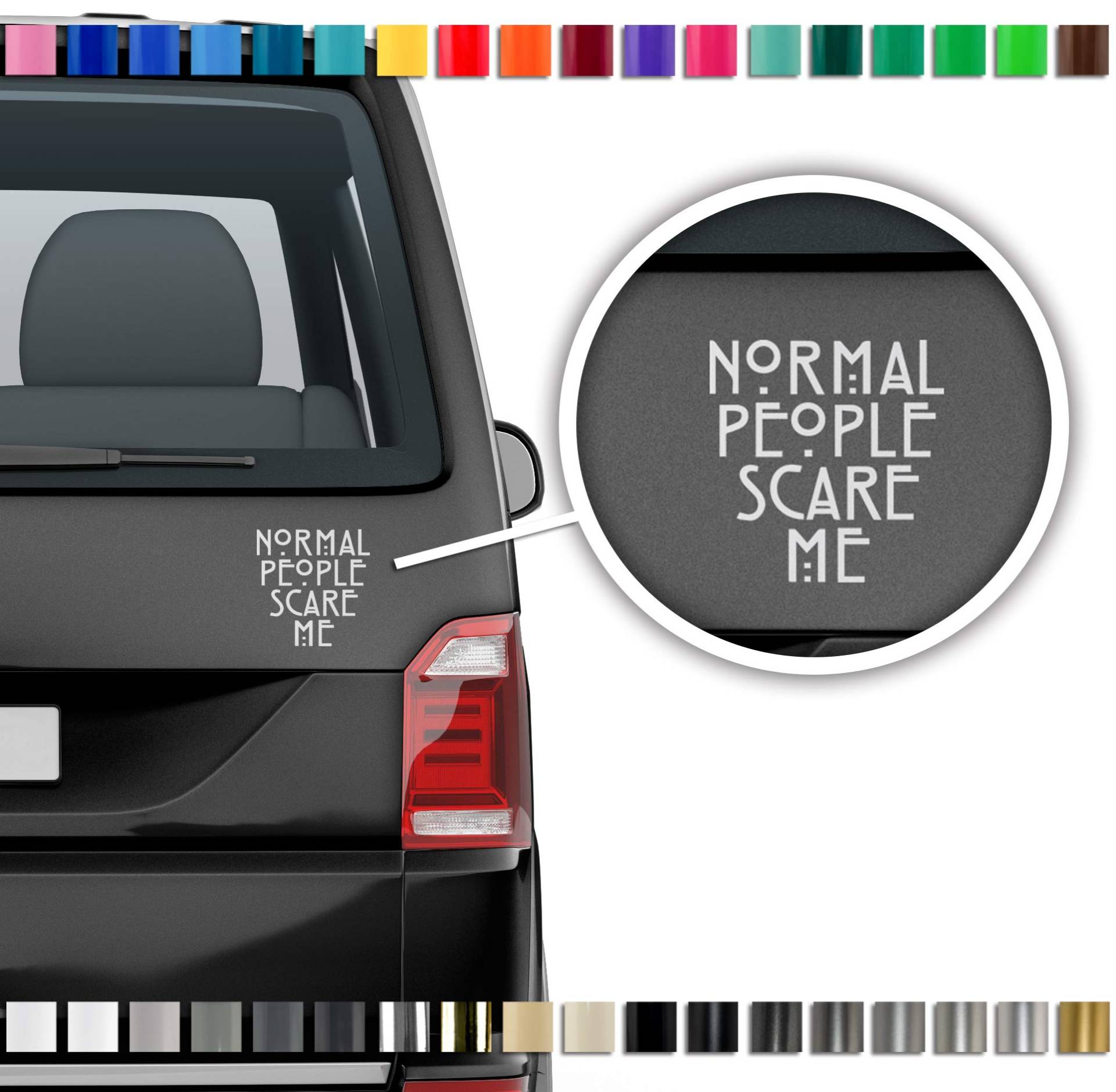 Auto-Dress Normal People Scare Me, Heck-Auto-Aufkleber 15x15cm (110 Black Gloss) von Auto-Dress