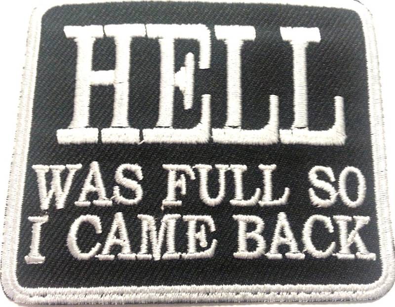 B2SEE Spruch Aufnäher Iron on Patches für Jacken Jeans Kleidung Aufkleber Aufbügler Applikation Sticker-Ei Spruch zum aufbügeln 6,4X 7,5cm “ Hell was Full … ” von B2SEE