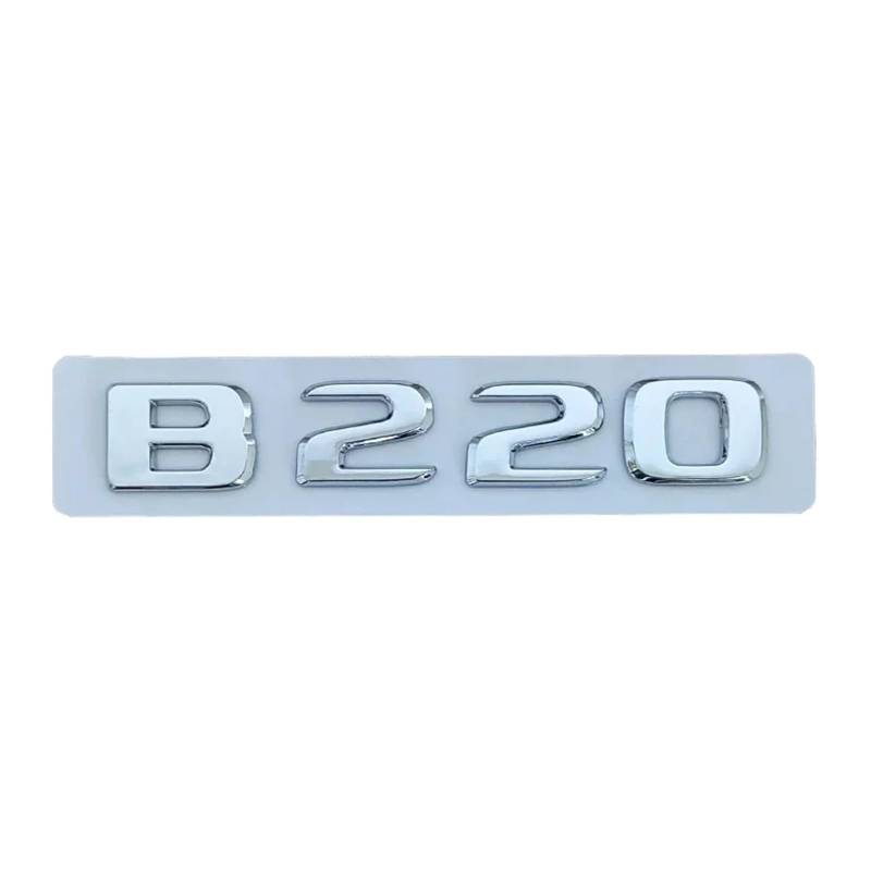 BGAGNVNLPT 3D ABS Chrome Black for B180 B200 B220 B250 B260 W246 W245 Car Trunk Letters Emblem Badge Logo Sticker Accessories Abzeichen Logo Abziehbild(Chrome Silver B220) von BGAGNVNLPT