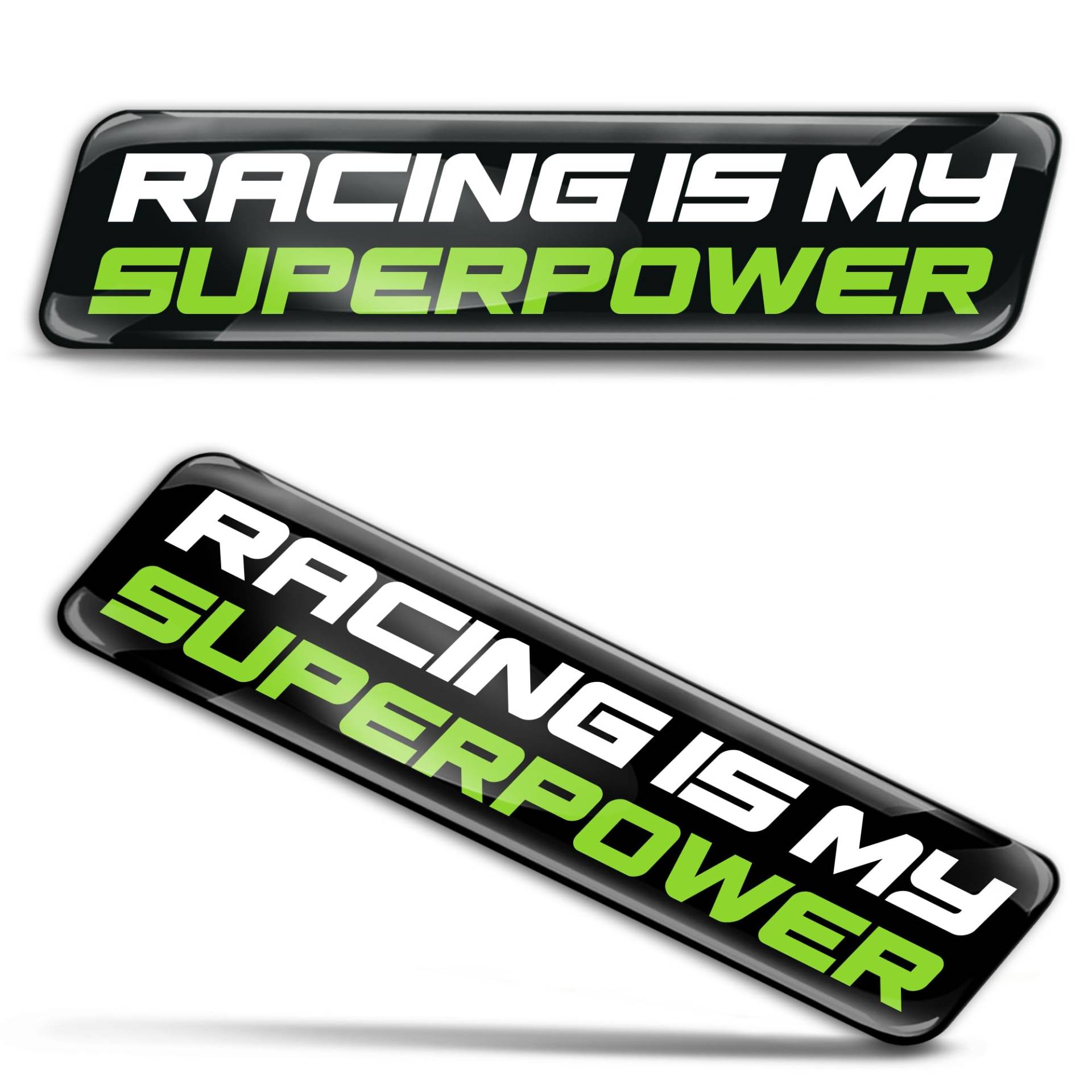 Biomar Labs 2 x 3D Gel Silikon Aufkleber Stoßstange Aufkleber Abziehbilder Emblem Tuning für Auto Motorrad Helm Fahrrad Schwarz Grün Weiß Racing is My Superpower KS 126 von Biomar Labs