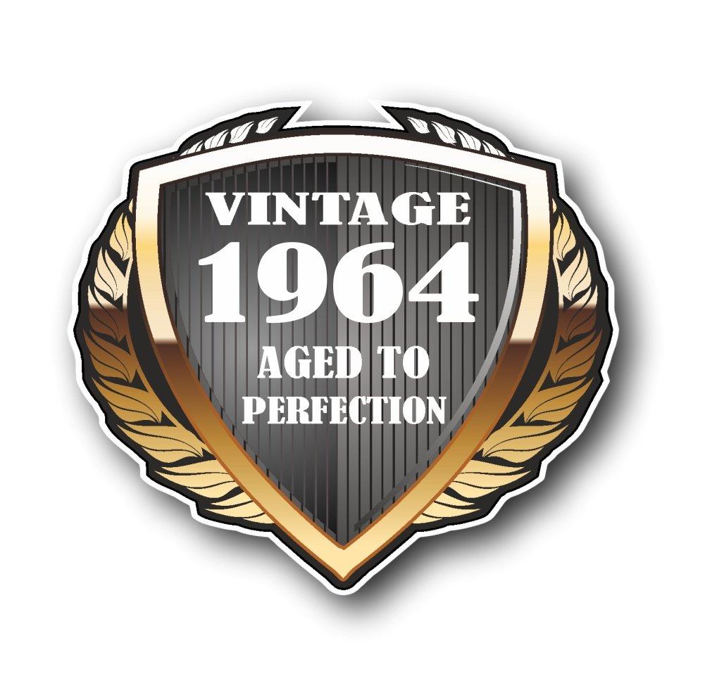 Vintage 1964 Aged To Perfection Golden Shield Jahr datiert Design Neuheit Auto-Motorrad vinyl Aufkleber Aufkleber Emblem 100 x 90 mm von CTD