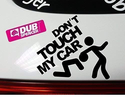 DBSPNCR Dont Touch My CAR - Sticker Bomb Aufkleber Decal - Dub DUBWAY (außenklebend, schwarz) von DUB SPENCER