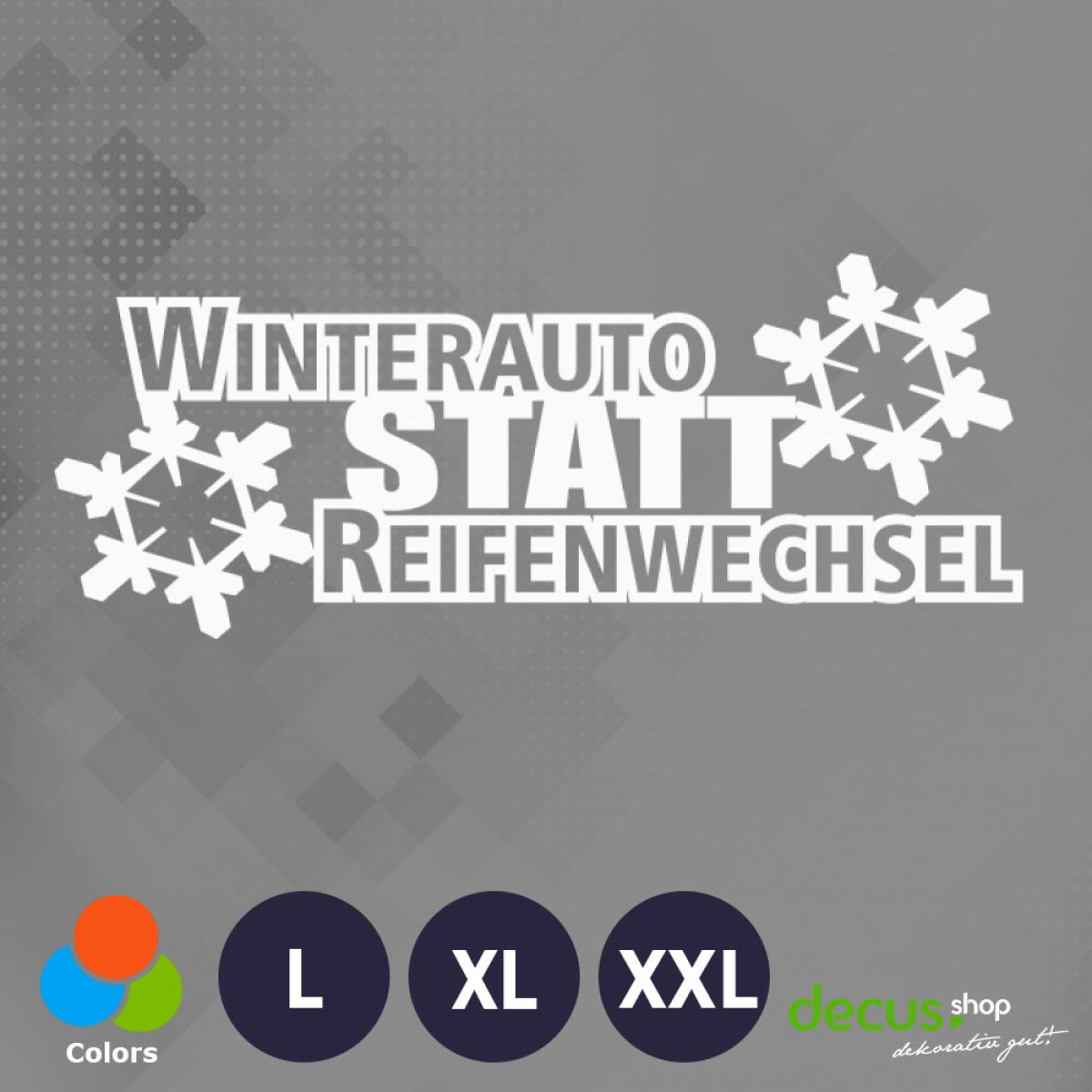 Decus WINTERAUTO STATT REIFENWECHSEL XXL 2557 (weiß) // Sticker OEM JDM Style Aufkleber von Decus