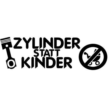 Decus Zylinder statt Kinder // Sticker OEM JDM Style Aufkleber // Sticker OEM JDM Style Aufkleber von Decus