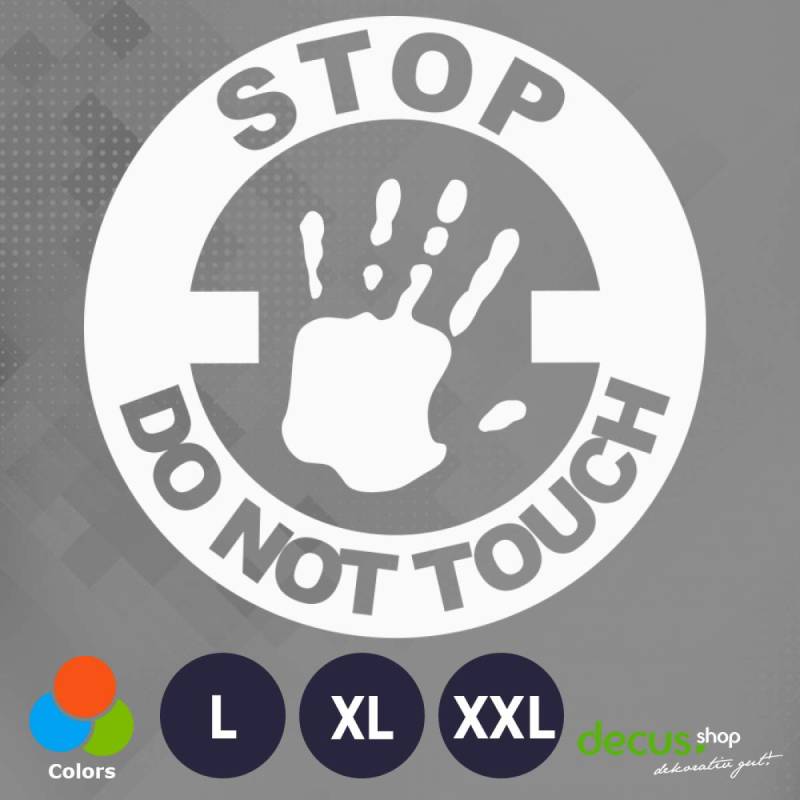 Stop DO NOT Touch L 1487 (weiß) // Sticker OEM JDM Style Aufkleber von Decus