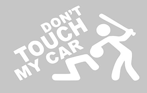 Desconocido Aufkleber "Don't Touch My Car 10 x 6 cm (weiß) von Desconocido