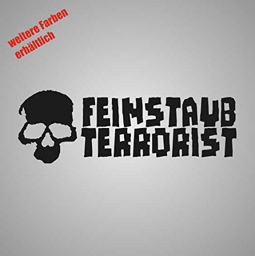 Aufkleber Feinstaub Terrorist Sticker Decal Folie Tuning (schwarz) von Dinger-Design