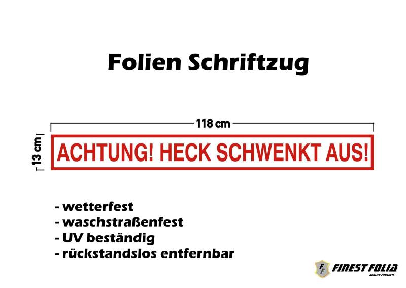 Finest-Folia UG Folienaufkleber Aufkleber Folie Achtung! Heck schwenkt aus! Warnung LKW KX052 von Finest-Folia UG