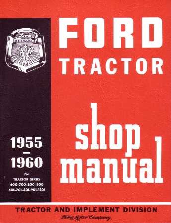 1955 1959 1960 Ford Traktor 600-900 601-1801 Serviceanleitung (evtl. nicht in deutscher Sprache) von Ford