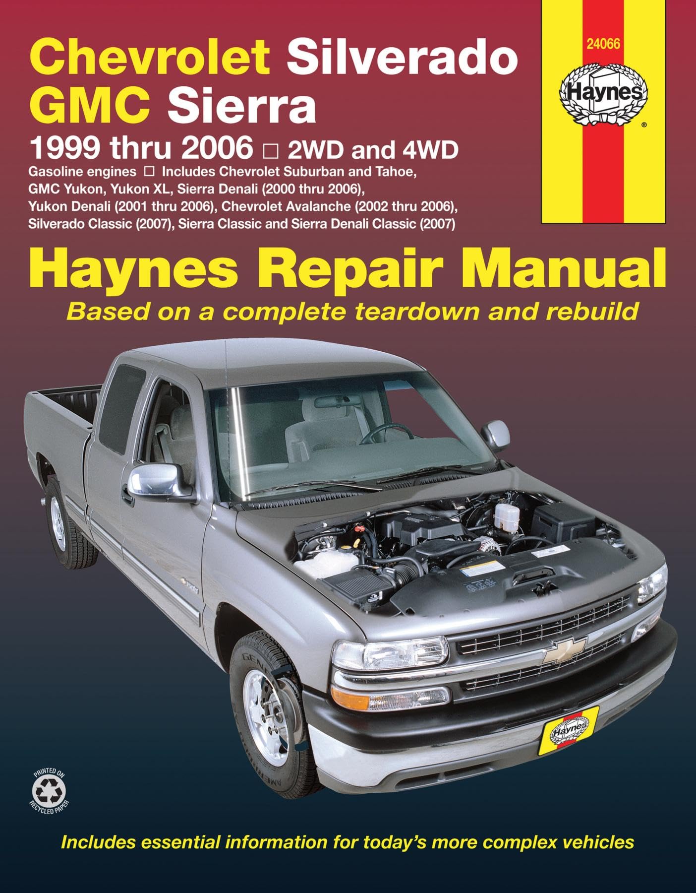 Chevrolet Silverado GMC Sierra: 1999 thru 2006 2WD and 4WD: 99-06 (Hayne's Automotive Repair Manual) von Haynes