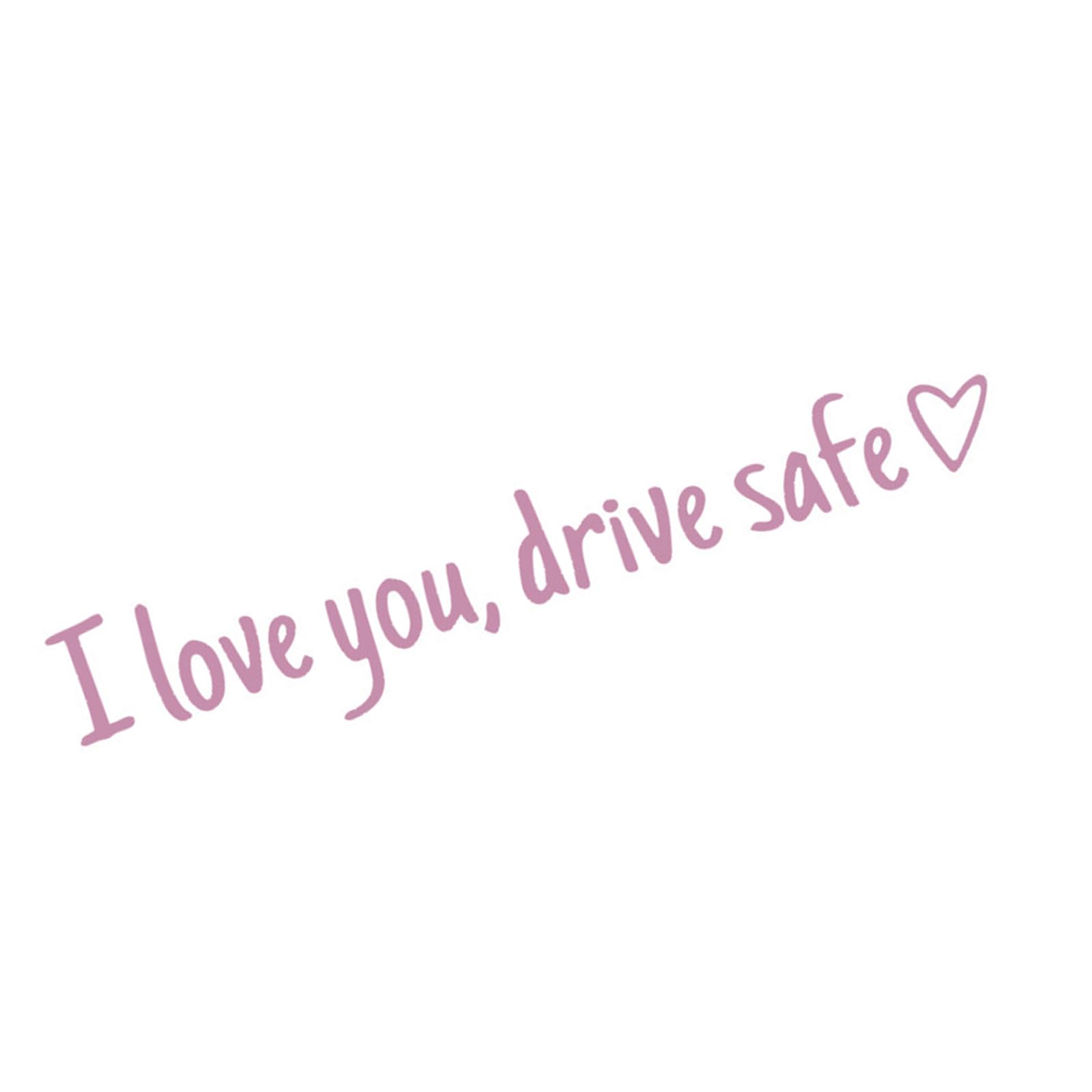 HDOYTXXM Drives Safe Auto Dekorationsaufkleber „I Love You“ Für Rückfenster Windschutzscheibe Stoßstangen Liebevolle Erinnerung von HDOYTXXM