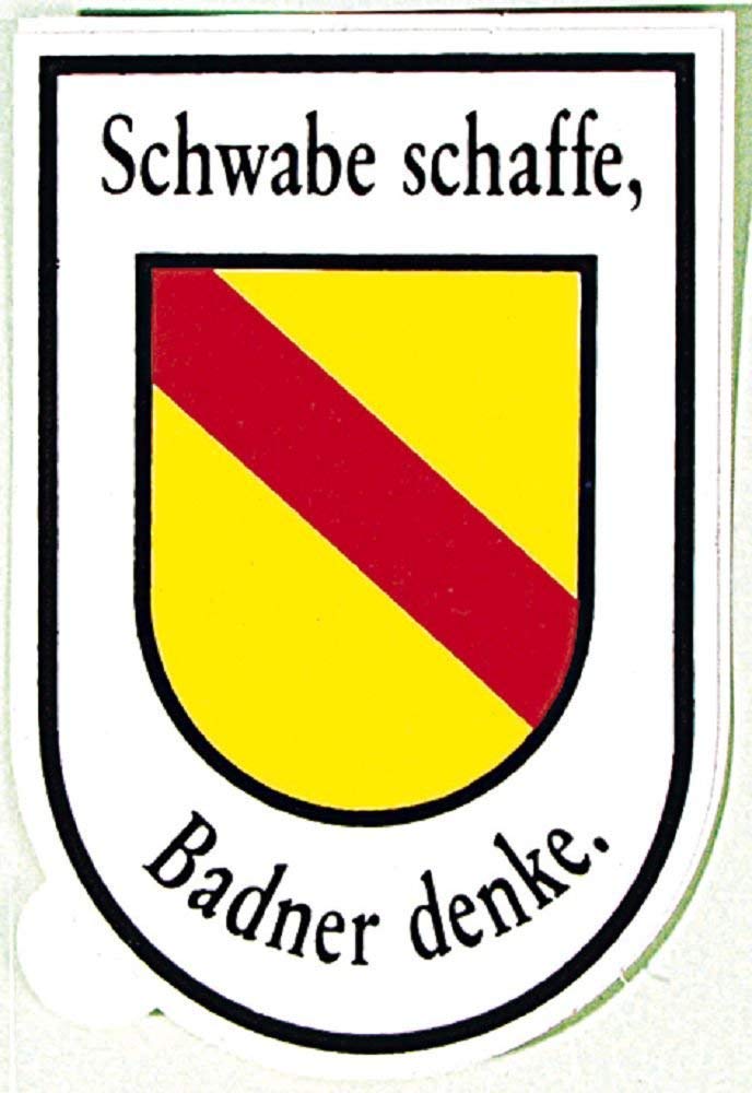 PVC-Aufkleber - Schwabe schaffe, Badner denke. - 301520 - Gr. ca. 6 x 9 cm von HSK