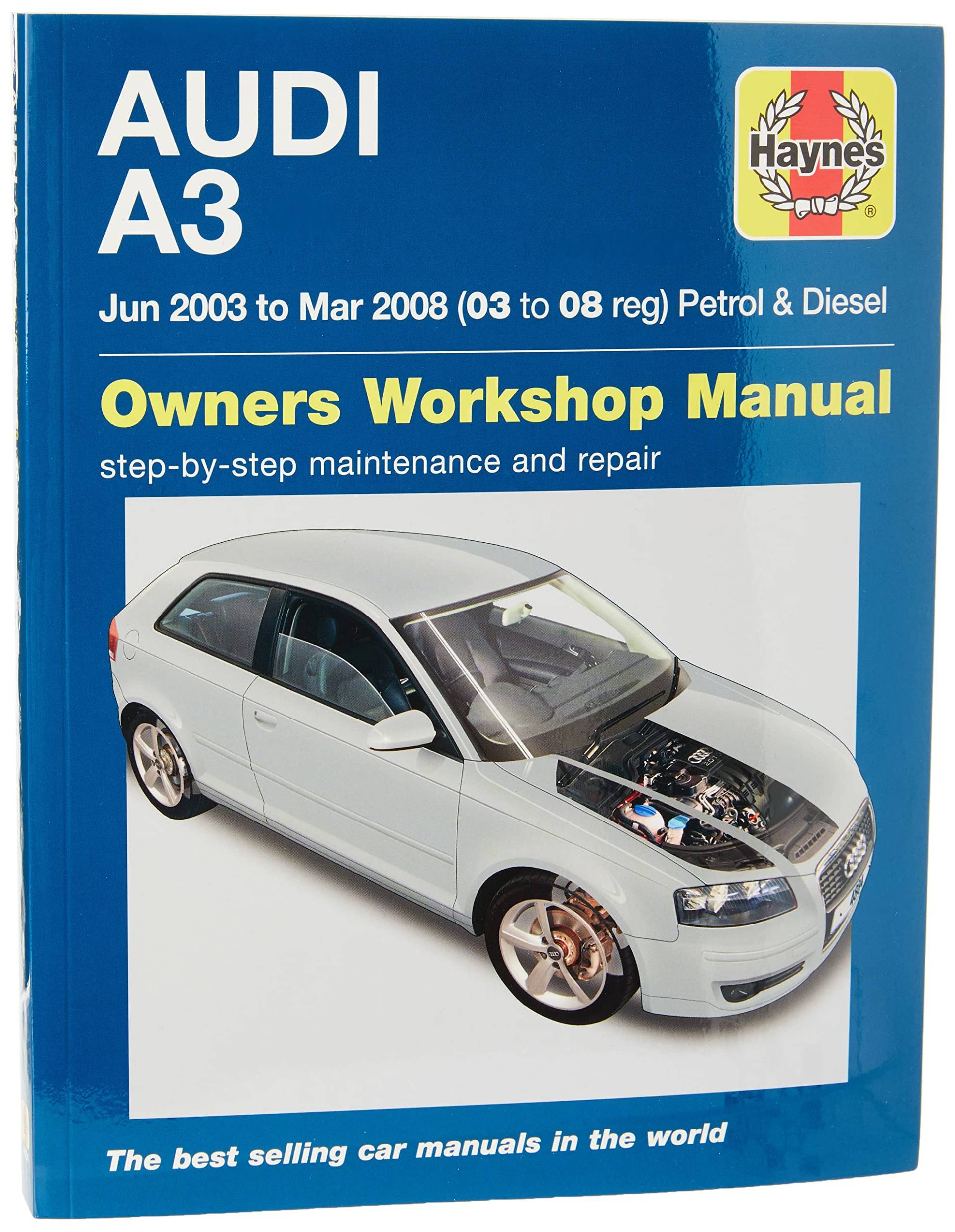 Audi A3 Petrol & Diesel (Jun 03 - Mar 08) Haynes Repair Manual von Haynes