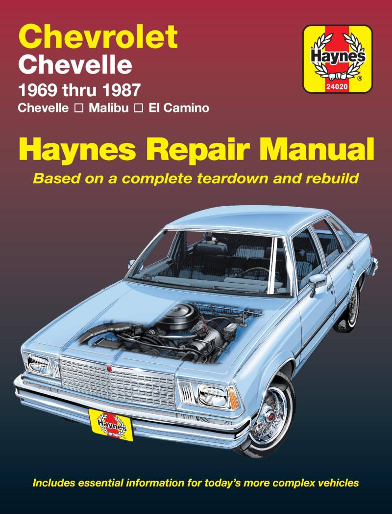 Chevrolet Chevelle, Malibu and El Camino: 1969 thru 1987 (Haynes Manuals) von Haynes