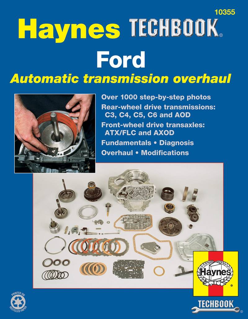 Ford Automatic Transmission Overhaul: Models Covered: C3, C4, C5, C6 and AOD Rear Wheel Drive Transmissions, ATX (Haynes Manuals) von Haynes