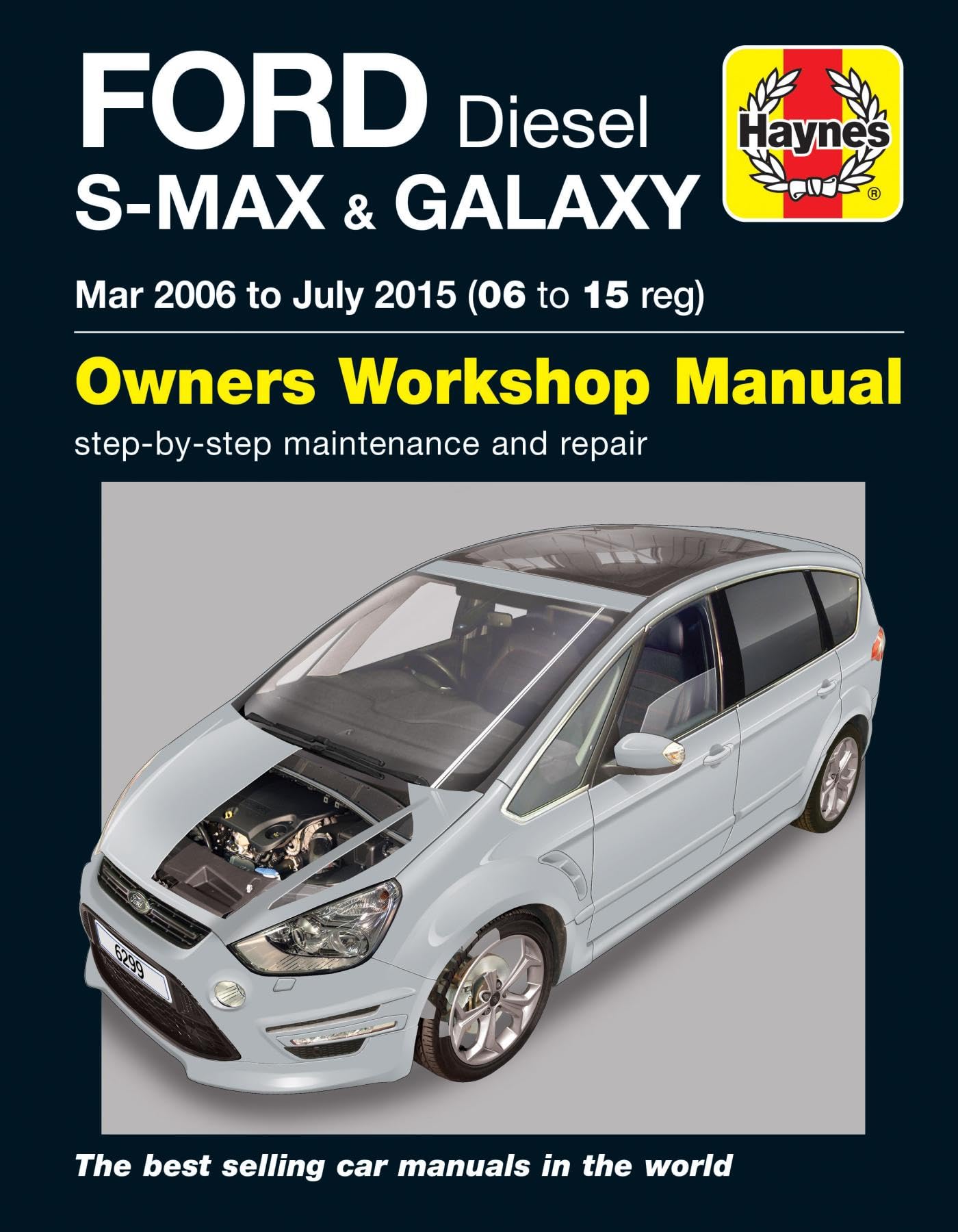 Ford S-MAX & Galaxy Diesel (Mar 06 - July 15) Haynes Repair Manual von Haynes