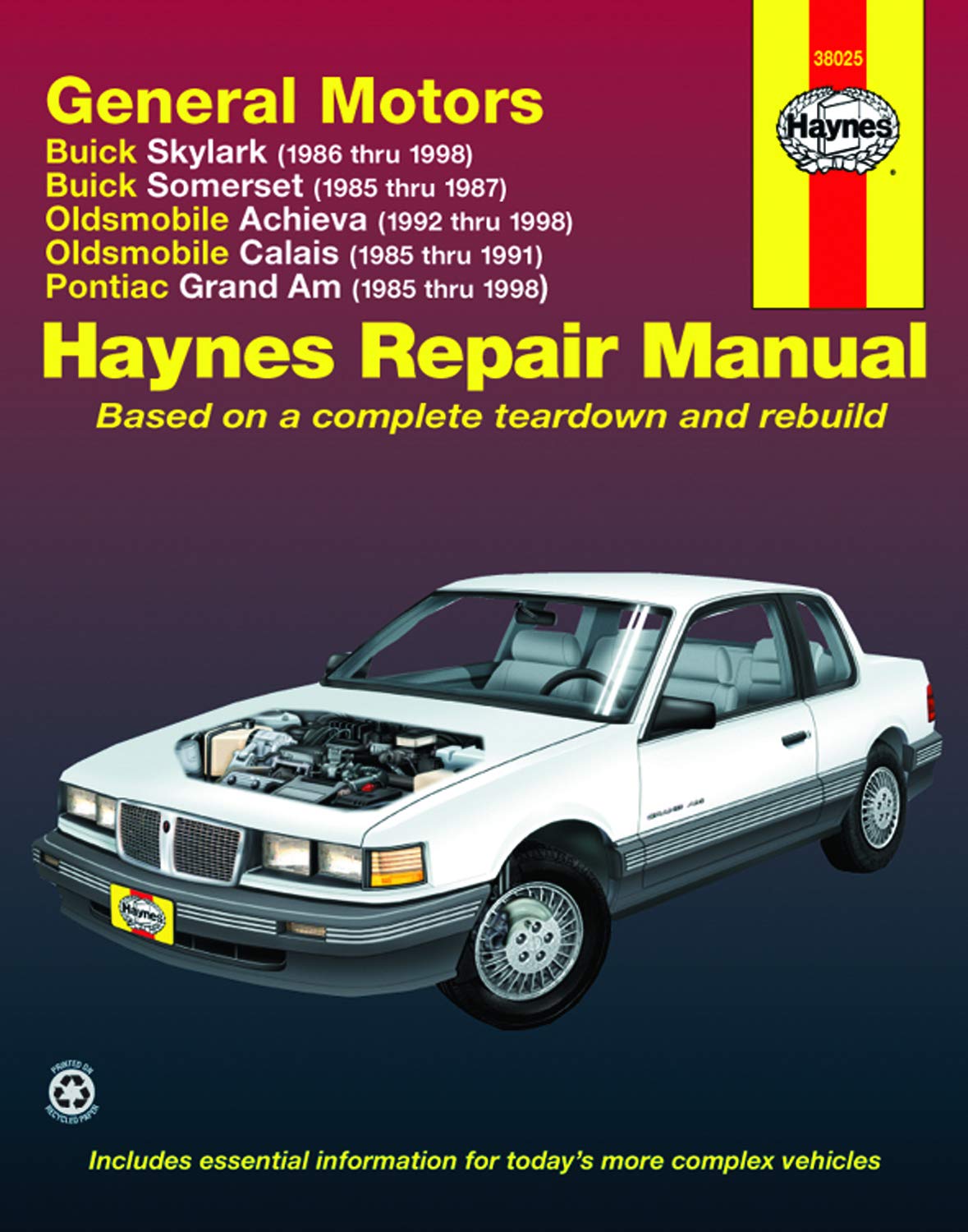 General Motors N-Cars, 1985-1998: Buick Skylark & Somerset, Oldsmobile Achieva & Calais, And Pontiac Grand Am (1985 thru 1998) (Haynes Manuals) von Haynes