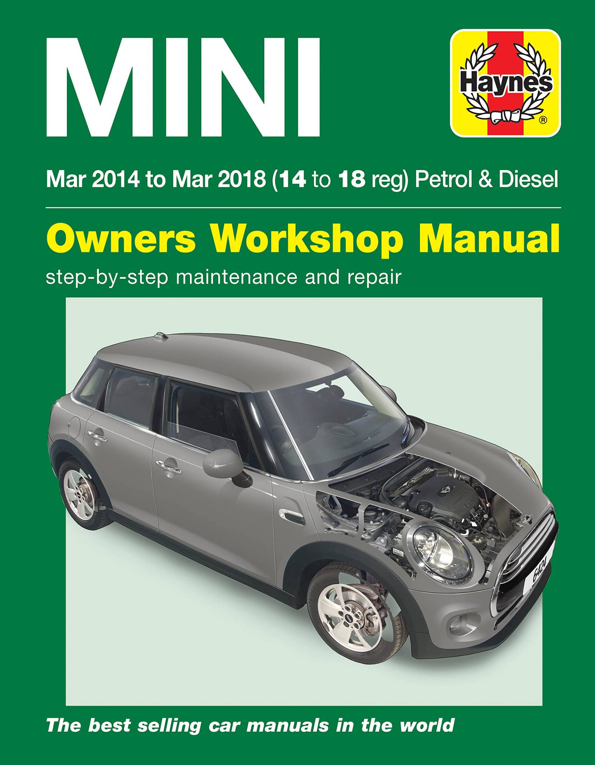 Mini Petrol & Diesel (Mar '14 - '18) Haynes Repair Manual: Complete coverage for your vehicle von Haynes