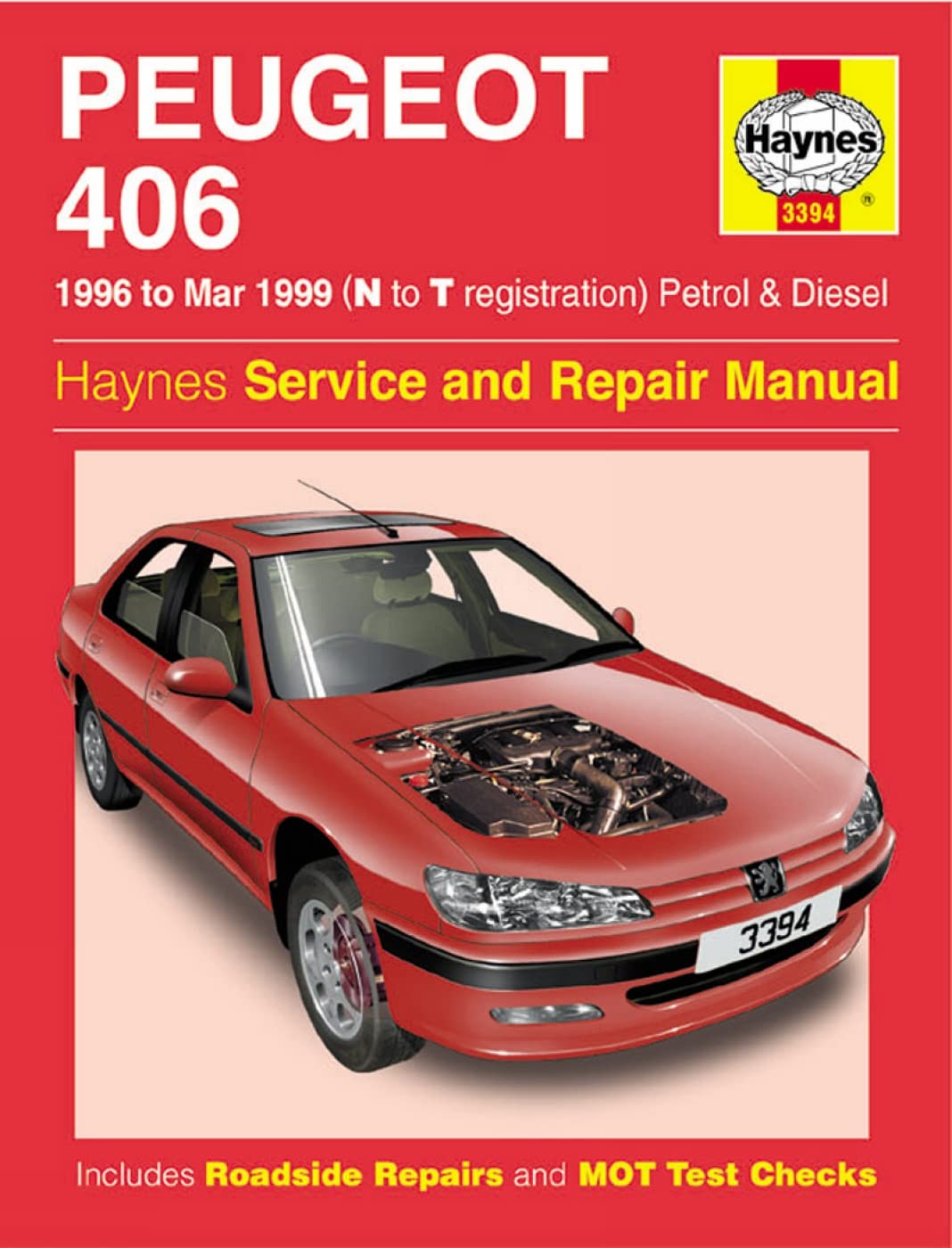 Peugeot 406 Petrol & Diesel (96 - Mar 99) N To T von Haynes