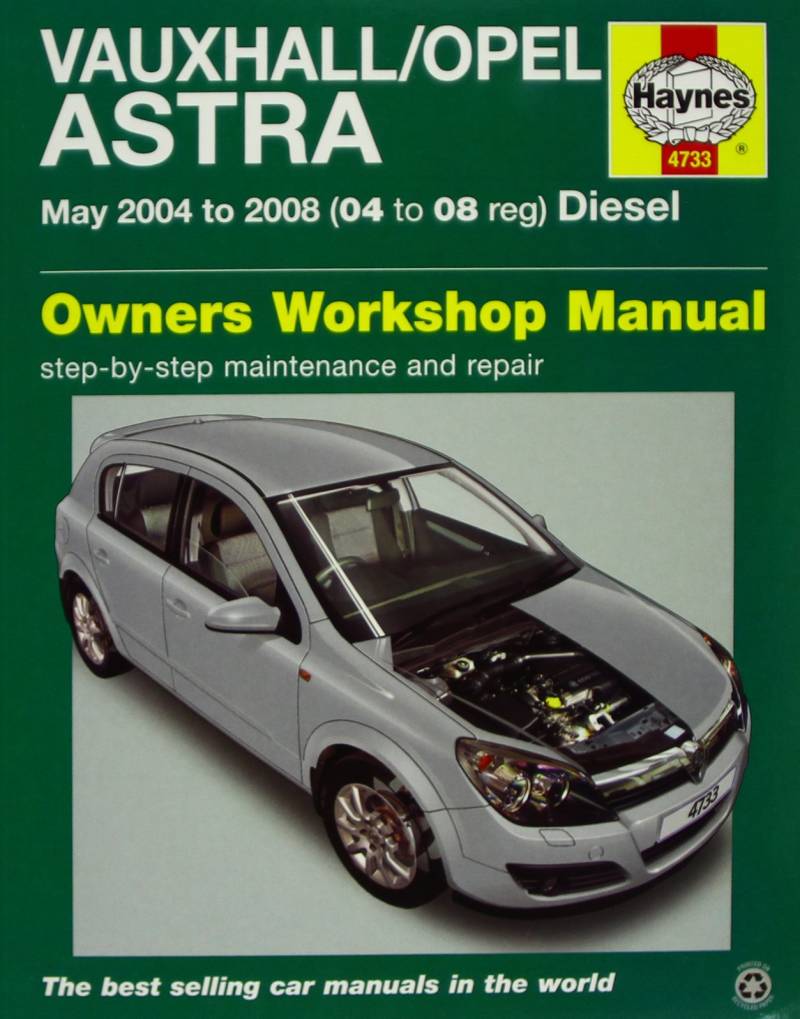 Vauxhall/Opel Astra Diesel (May 04 - 08) Haynes Repair Manual von Haynes