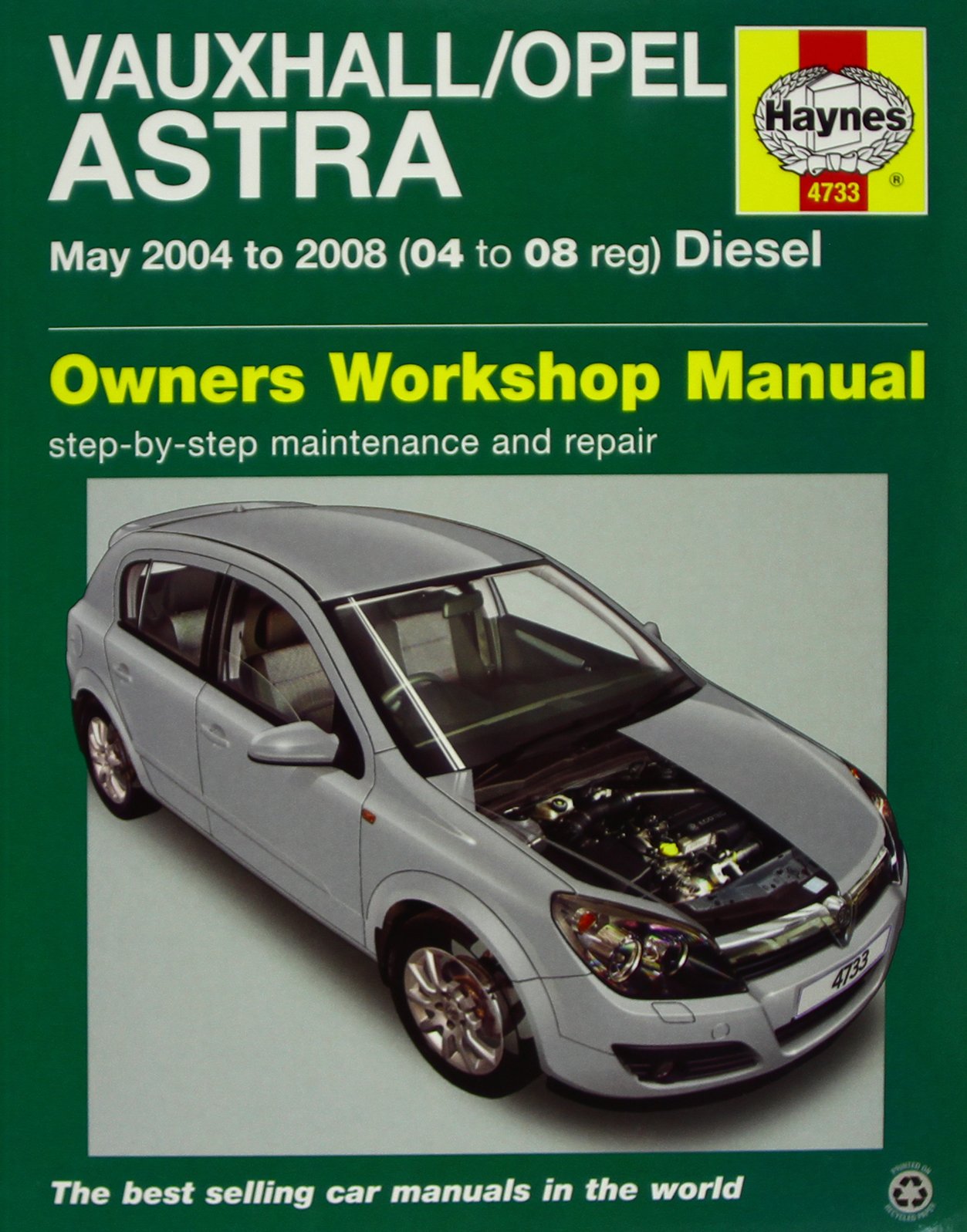 Vauxhall/Opel Astra Diesel (May 04 - 08) Haynes Repair Manual von Haynes