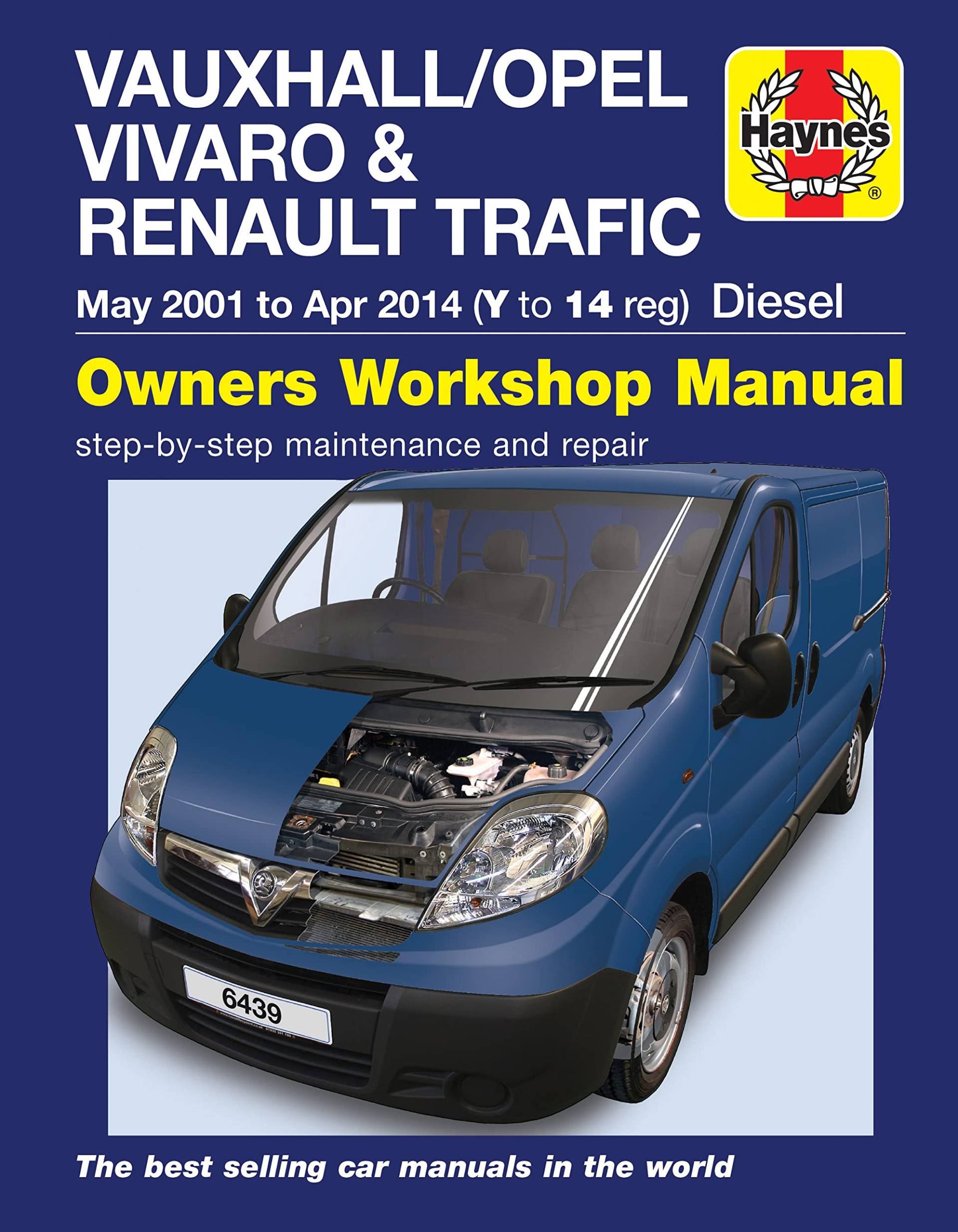 Vauxhall/Opel Vivaro & Renault Trafic Diesel (May '01 to Apr '14 (Y to 14 reg) von Haynes