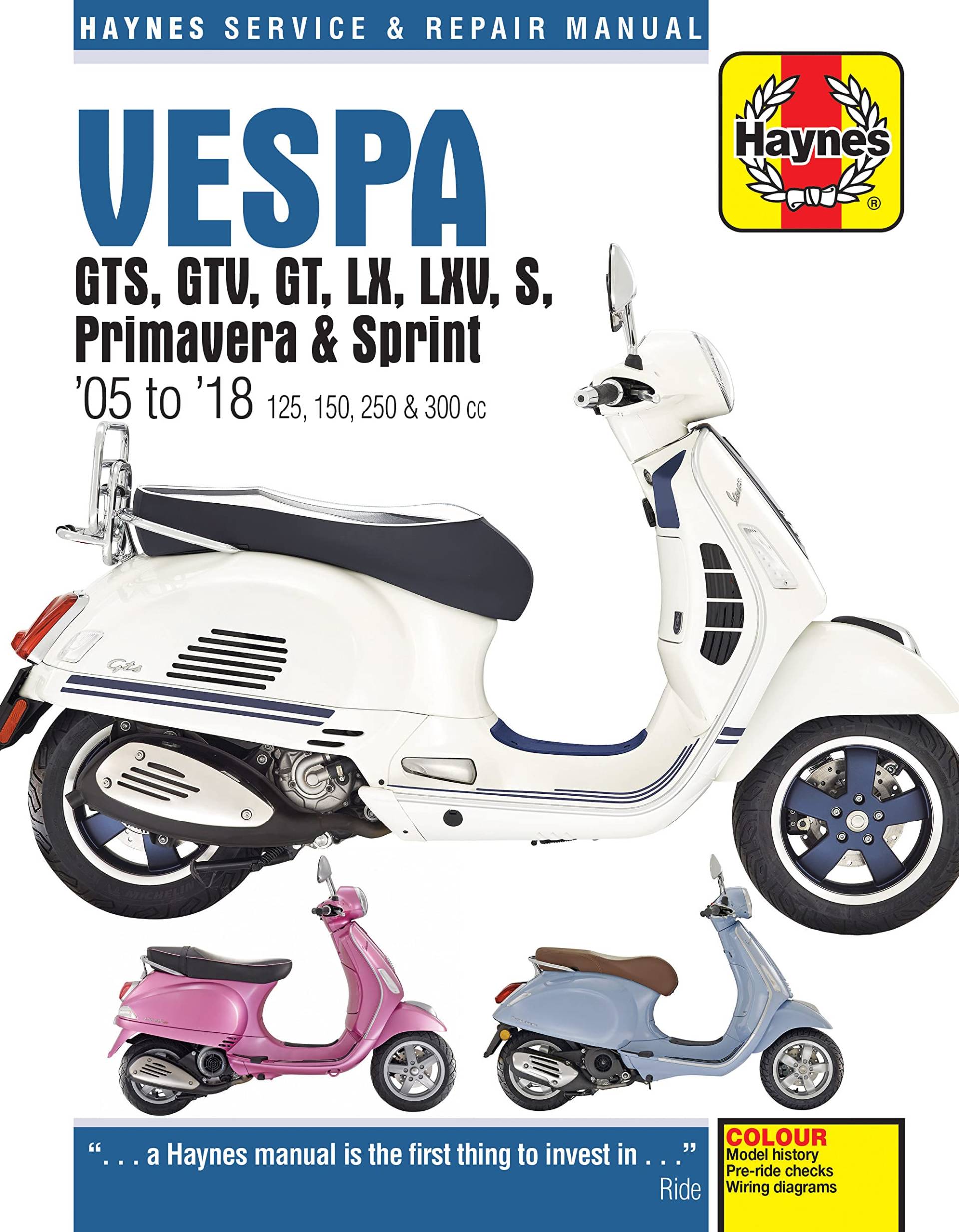 Vespa GTS, GTV, GT, LX, LXV, S, Primavera & Sprint (05 - 18) von Haynes