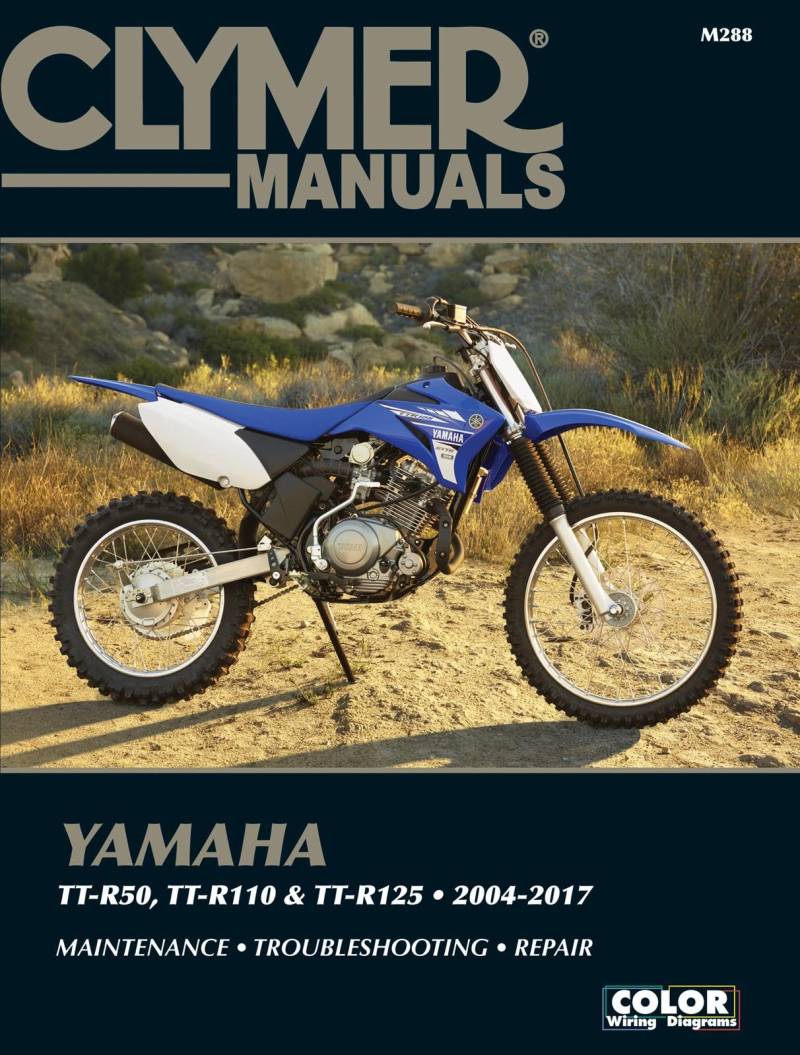 Yamaha Tt-R50, Tt-R110 & Tt-R125, 2004-2017 Clymer Manual: Maintenance * Troubleshooting * Repair (Clymer Manuals) von Haynes