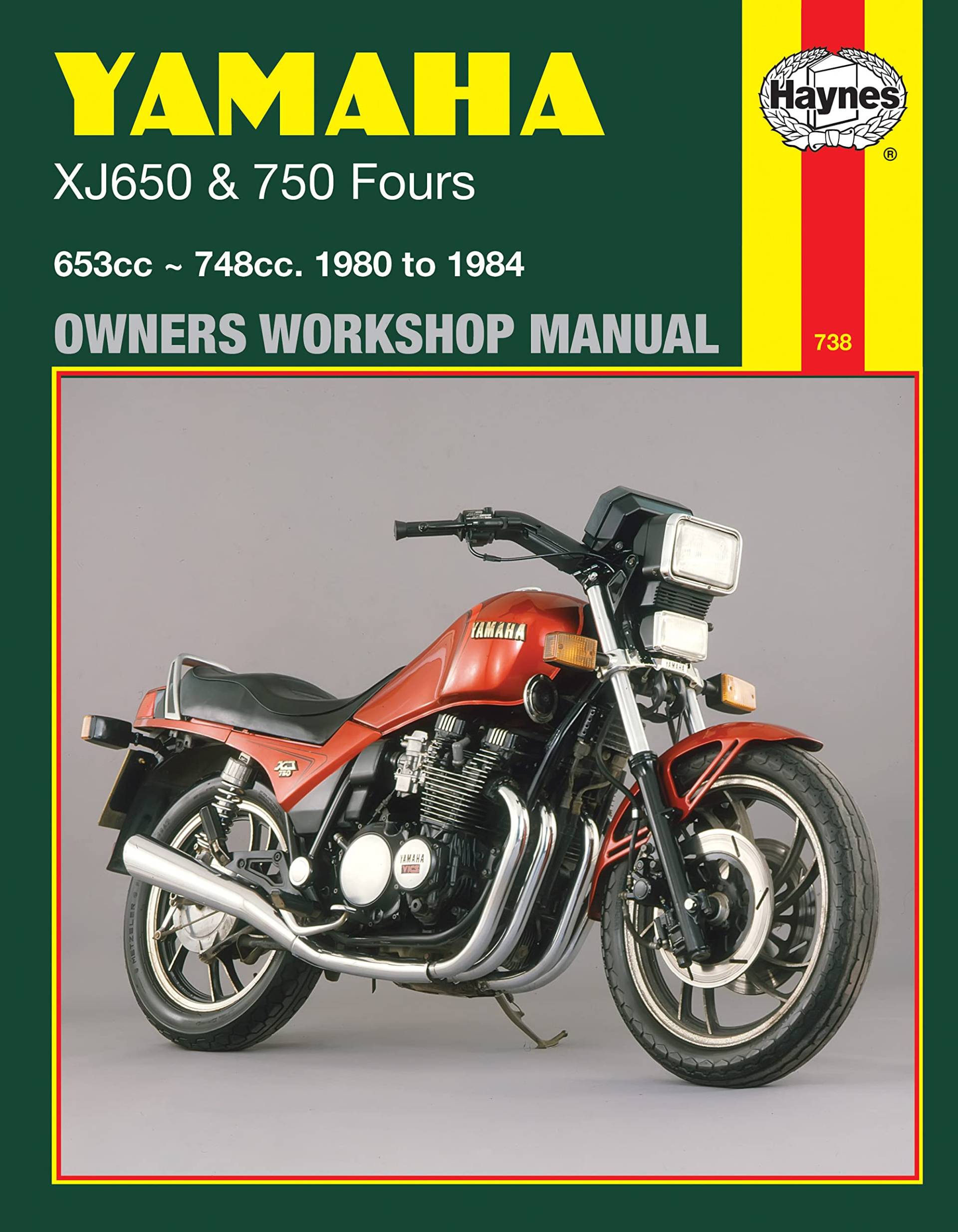 Yamaha XJ 650 and XJ 750 Fours Owners Workshop Manual, No. M738: '80-'84 (Haynes Manuals) von Haynes