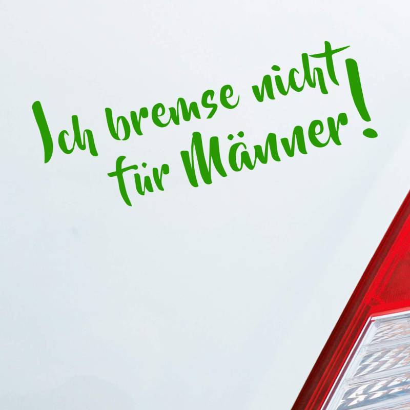 Hellweg Druckerei Ich Bremse Nicht Zubehör passend für Männer! Lustig Girls Fun Auto Aufkleber Sticker Heckscheibenaufkleber von Hellweg Druckerei