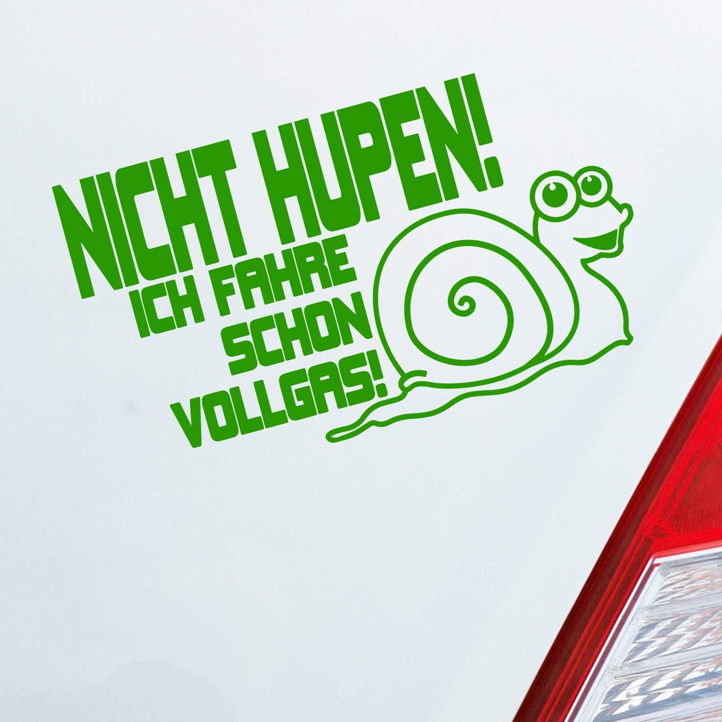 Hellweg Druckerei Nicht Hupen! Ich fahre Schon Vollgas! Schnecke Auto Aufkleber Sticker Heckscheibenaufkleber von Hellweg Druckerei