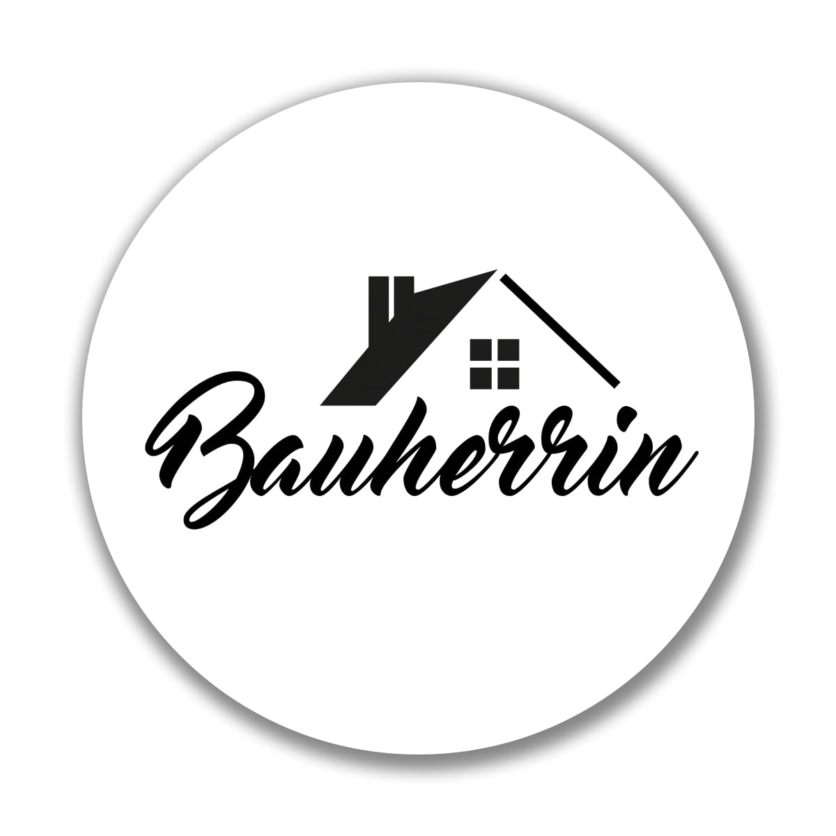 Huuraa Aufkleber Bauherrin Schriftzug Sticker 10cm mit Motiv für Hausbesitzer Geschenk Idee für Freunde und Familie von Huuraa