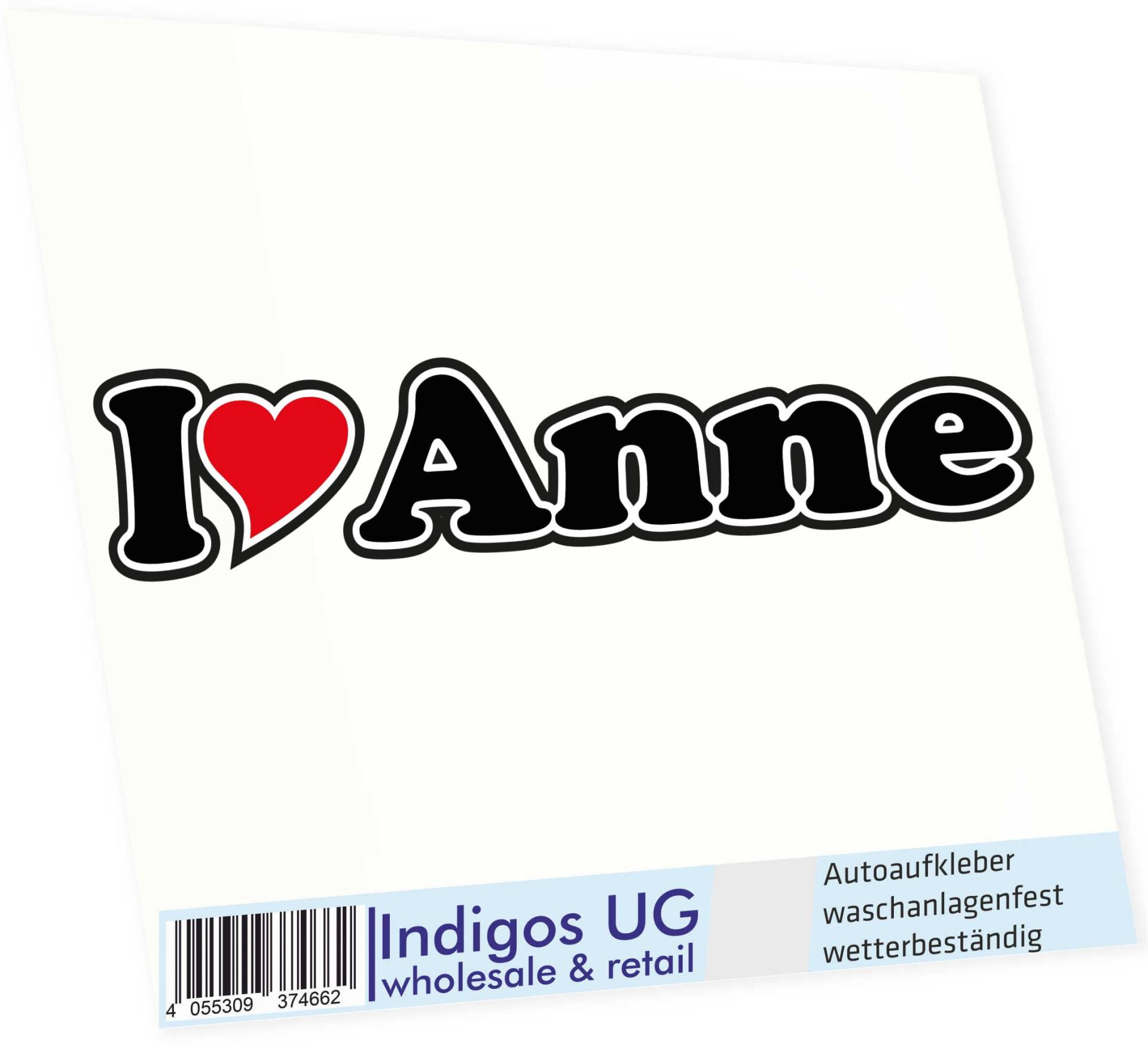 INDIGOS UG - Aufkleber - Autoaufkleber I Love Heart - Ich Liebe mit Herz 15 cm - I Love Anne - Auto LKW Truck - Sticker mit Namen vom Mann Frau Kind von INDIGOS UG