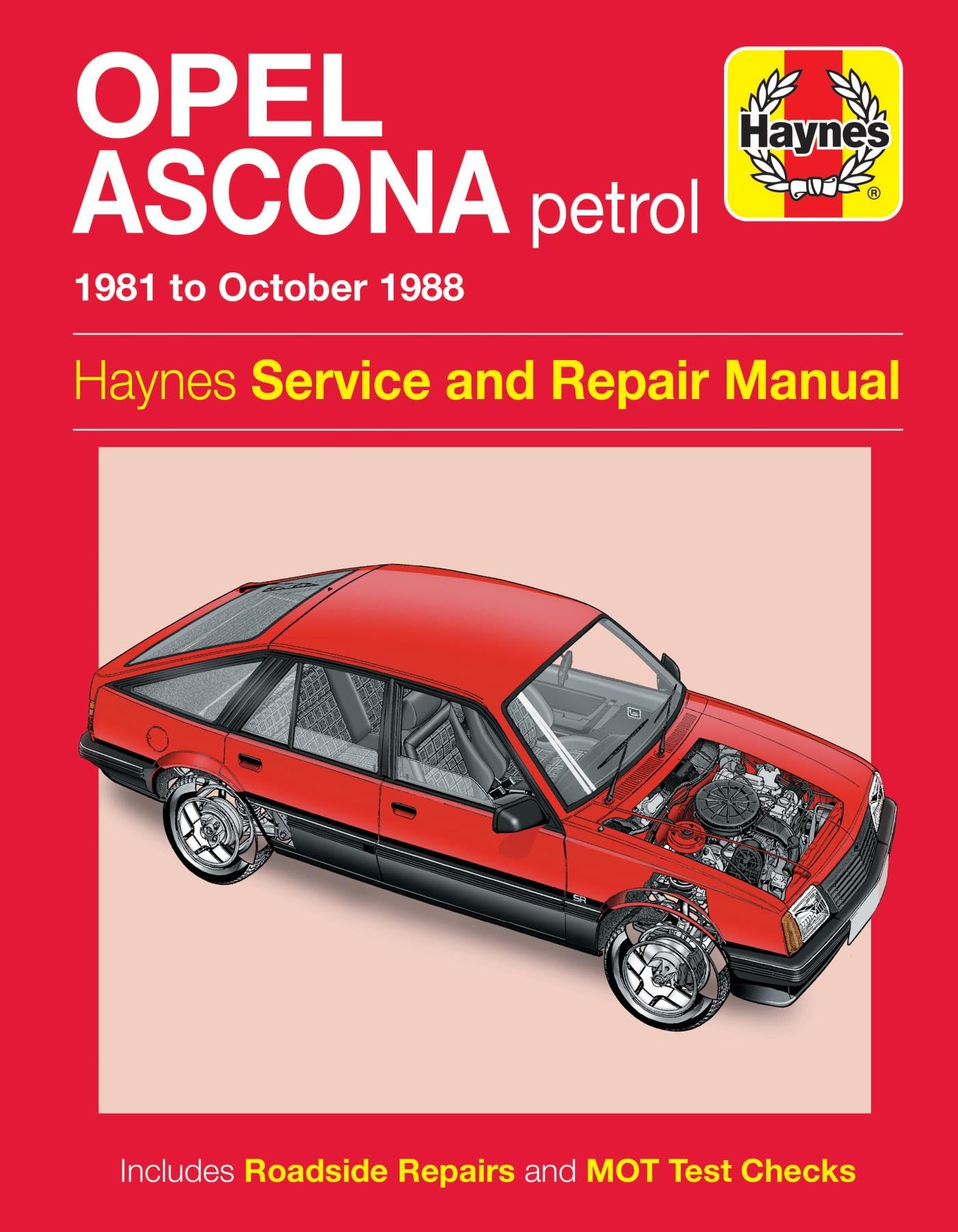 Opel Ascona Petrol (81 - 88) Haynes Repair Manual von Haynes