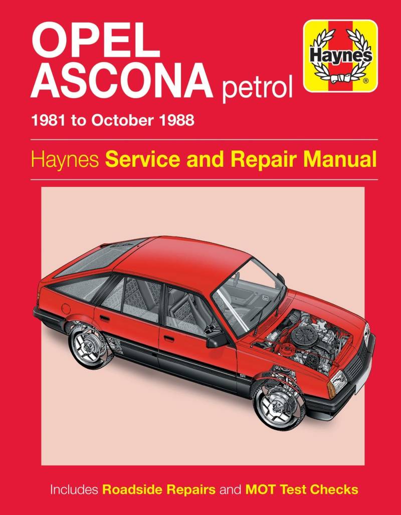 Opel Ascona Petrol (81 - 88) Haynes Repair Manual von Haynes