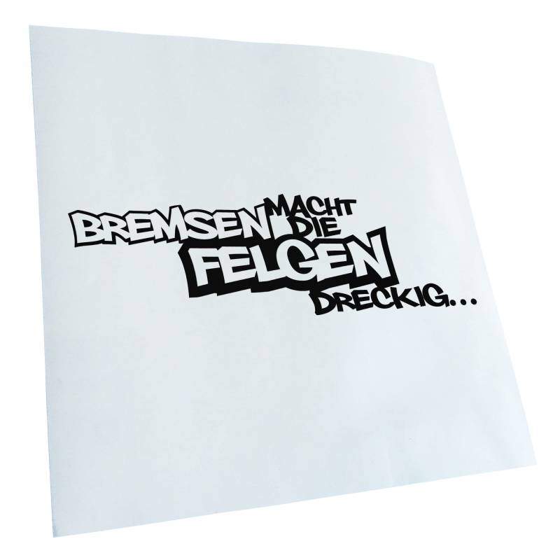 - Autoaufkleber - Bremsen macht die Felgen dreckig Aufkleber für Auto, Laptop, Fahrrad, LKW, Motorrad mehrfarbig JDM Decal Racing von Kiwistar