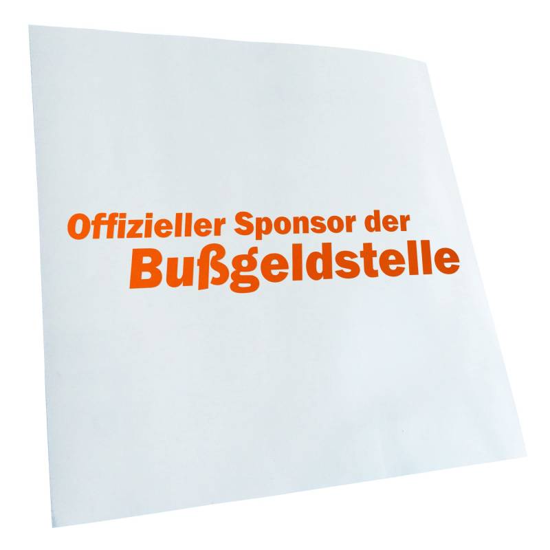 Kiwistar - Autoaufkleber - Orange - 20x4cm Sponsor der Bußgeldstelle Aufkleber für Auto, Laptop, Fahrrad, LKW, Motorrad mehrfarbig JDM Decal Racing von Kiwistar