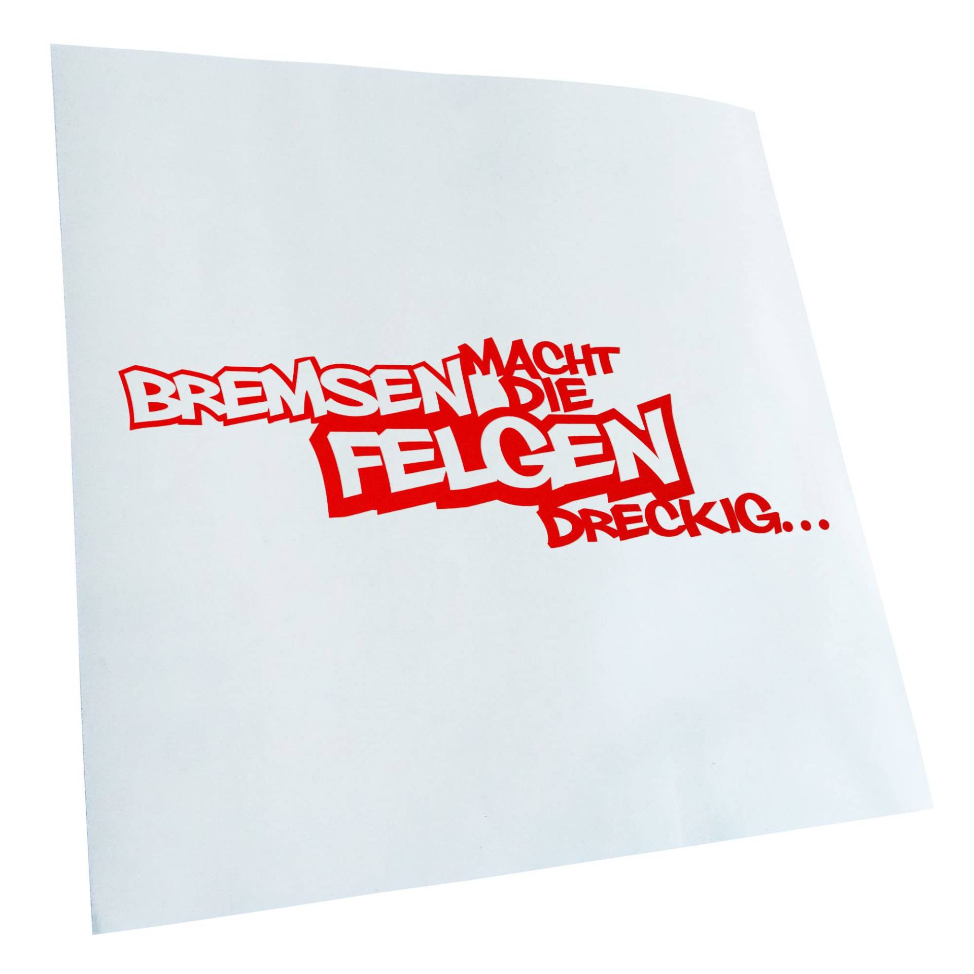 Kiwistar - Autoaufkleber - Bremsen macht die Felgen dreckig Aufkleber für Auto, Laptop, Fahrrad, LKW, Motorrad mehrfarbig JDM Decal Racing von Kiwistar