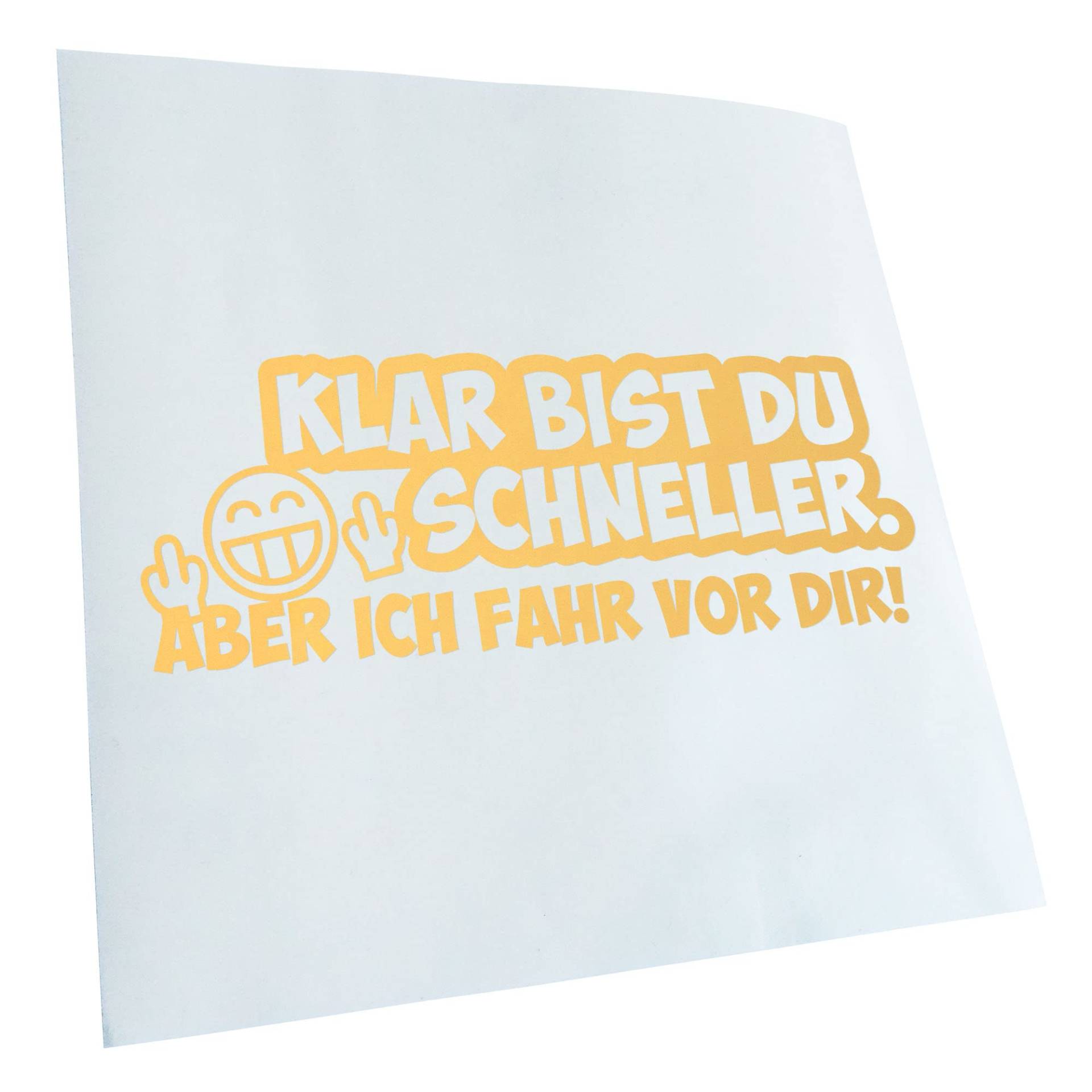 Kiwistar - Autoaufkleber - Klar bist du schneller... Aufkleber für Auto, Laptop, Fahrrad, LKW, Motorrad Mehrfarbig JDM Decal Racing von Kiwistar