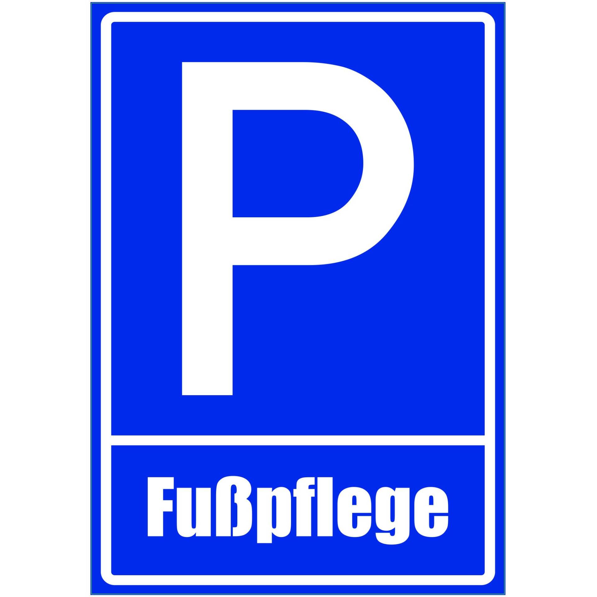 Kiwistar - Parkplatzschild - Alu Verbund kein PVC! - Fußpflege - 42 x 30cm von Kiwistar