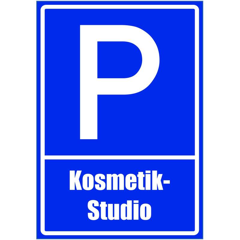 Kiwistar - Parkplatzschild - Alu Verbund kein PVC! - Kosmetikstudio - 42 x 30cm von Kiwistar