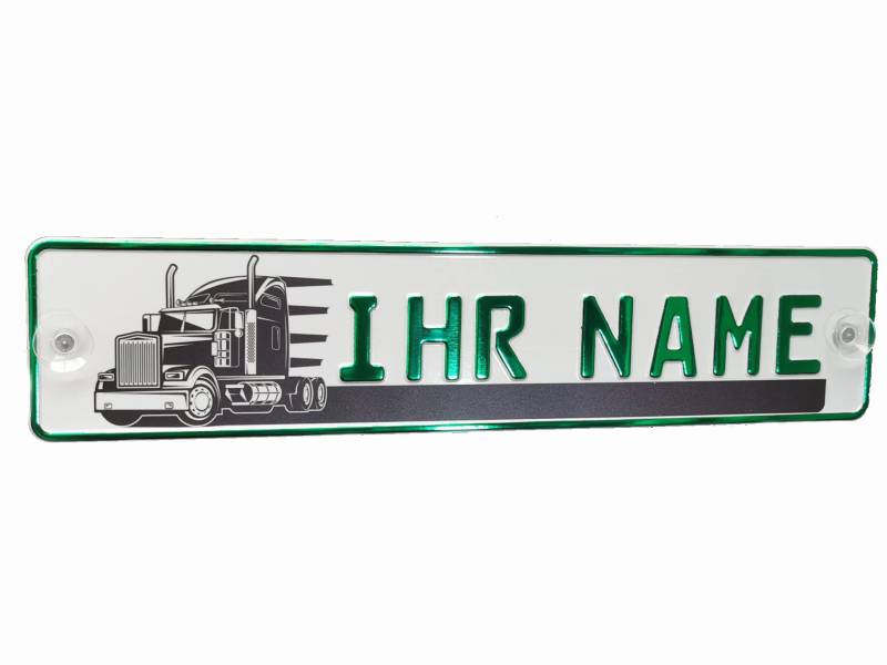 LKW Truck Fahrerschild Schild Namensschild Name oder Text Funschild Fun Schild Wunschtext Auto Trucker Car, mit LKW Trucker Design (Schriftfarbe Grün Metallic) von Melsaro