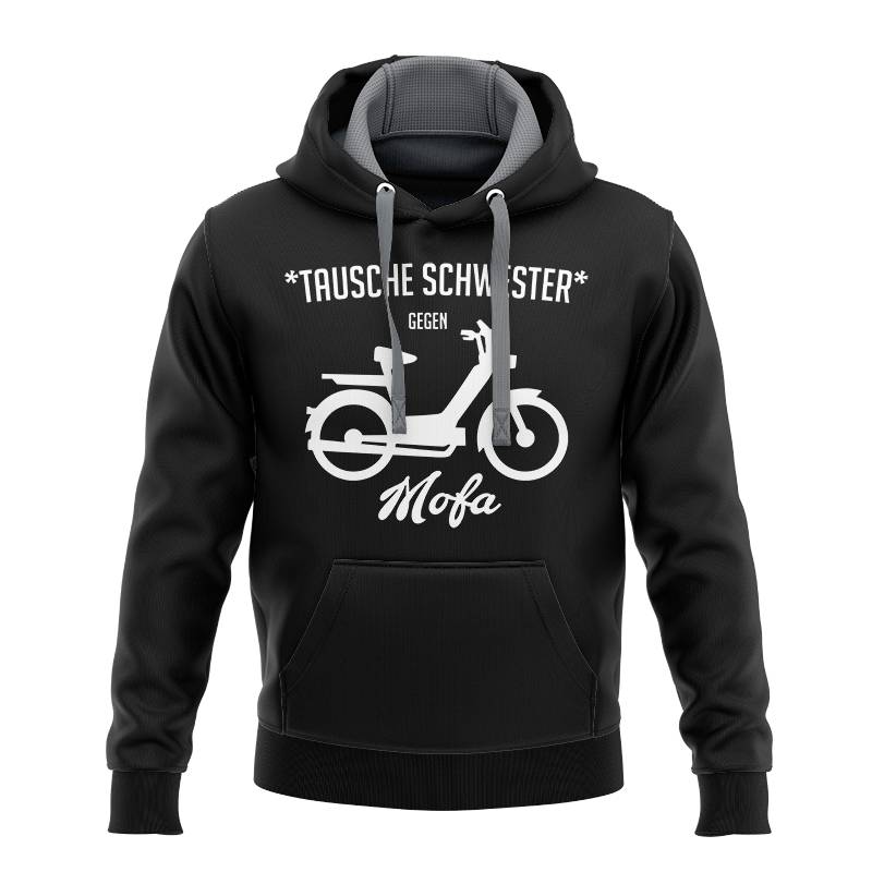 Hoodie in verschiedenen Farben mit Aufdruck "Tausche Schwester gegen Mofa" von Mofalegends