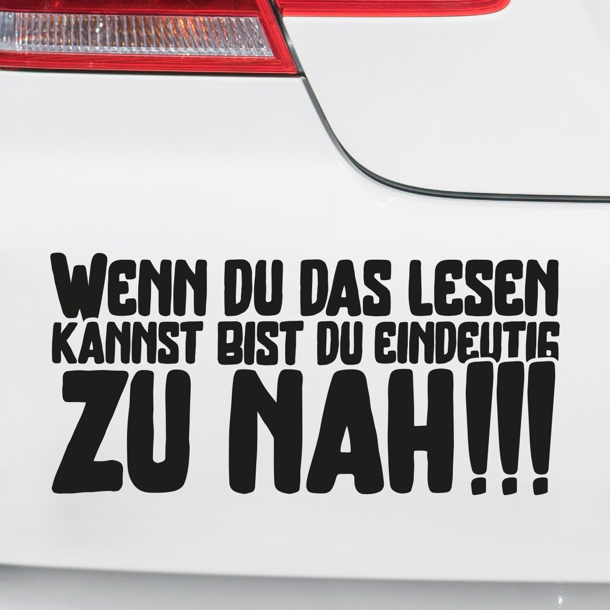 Motoking Autoaufkleber - Lustige Sprüche & Motive für Ihr Auto - Wenn du das lesen Kannst bist du eindeutig ZU NAH!!! - 25 x 11,8 cm - Mausgrau Seidenmatt von Motoking