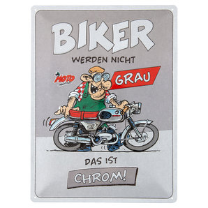 MOTOmania Blechschild "Biker werden nicht grau - das ist chrom" Motomania von Motomania