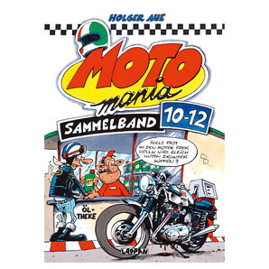 Motomania Comics Band 1-12 Sammel-Editionen, je 144 Seiten von Motomania