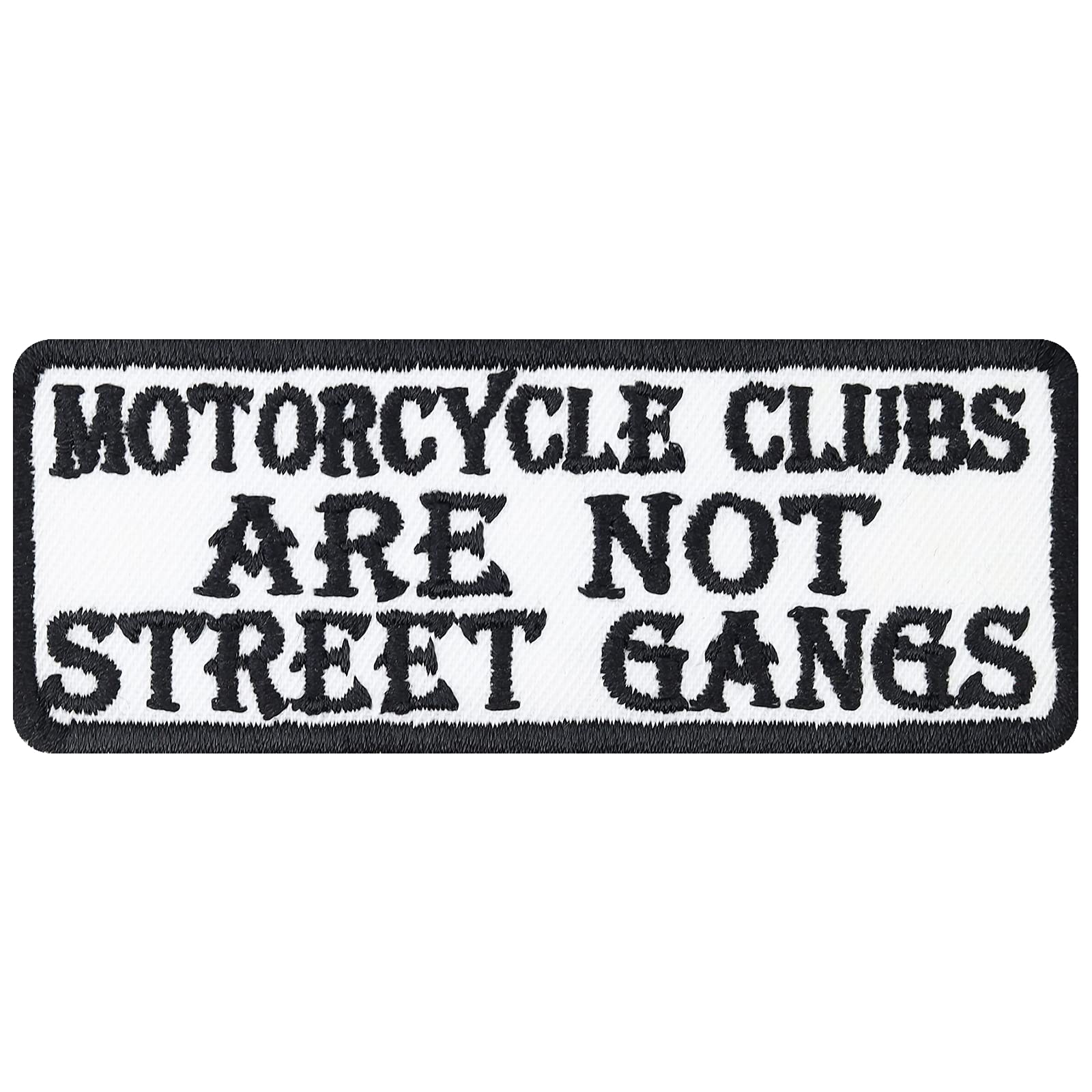 MC Biker Aufnäher mit Spruch MC-Clubs Are not Street Gangs Motorradclub Patch Bestickt - Geschenk Motorradfan - Chopper Aufbügler - Applikation Leder-Jacke/Weste/Tasche - Weiss - 90x35mm von PATCH KING