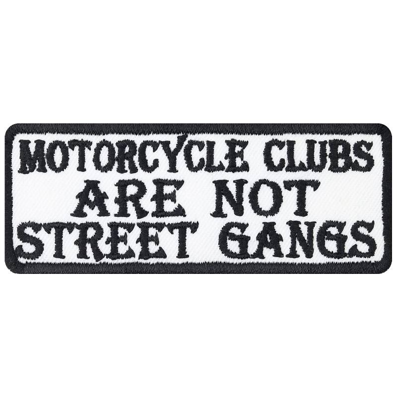 MC Biker Aufnäher mit Spruch MC-Clubs Are not Street Gangs Motorradclub Patch Bestickt - Geschenk Motorradfan - Chopper Aufbügler - Applikation Leder-Jacke/Weste/Tasche - Weiss - 90x35mm von PATCH KING