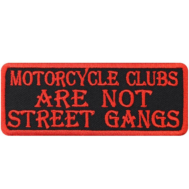 MC Biker Aufnäher mit Spruch MC-Clubs Are not Street Gangs Patch Bestickt - Geschenk Motorradfan - Chopper Aufbügler - Applikation für Leder-Jacke/Weste/Tasche - schwarz - 90x35mm von PATCH KING