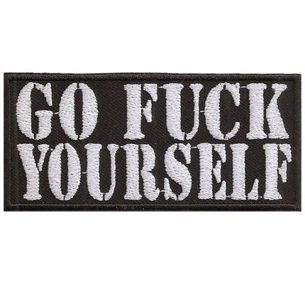 GO Fuck Yourself, Biker Motorrad Chopper Heavy Metal Aufnäher Patch Abzeichen von Patch